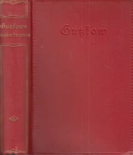 Buch: Meisterdramen, Gutzkow, Karl. 3 in 1 Bände, Deutsche Klassiker- Bibliothek