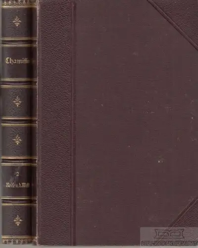 Buch: Chamissos Werke. (in zwei Bänden), Chamisso, Adelbert von, gebraucht, gut