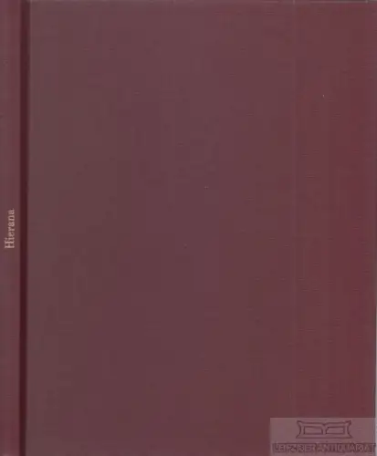 Buch: Hierana I und II, Weissenborn, Joh. Chr. Hermann und Dr. Schöler. 1861 ff