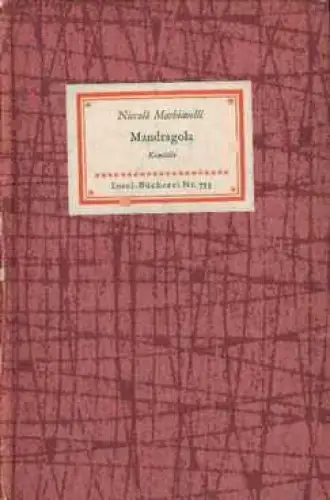 Insel-Bücherei 753, Mandragola, Machiavelli, Niccolo. 1962, Insel-Verlag