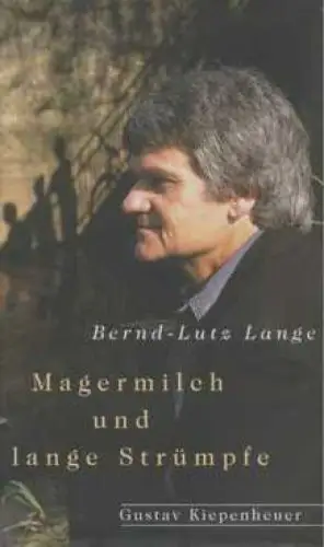 Buch: Magermilch und lange Strümpfe, Lange, Bernd-Lutz. 2000, gebraucht, gut