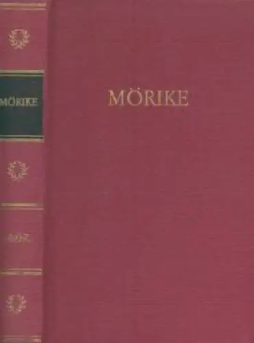 Buch: Mörikes Werke in einem Band, Mörike, Eduard. 1974, Aufbau Verlag 6942
