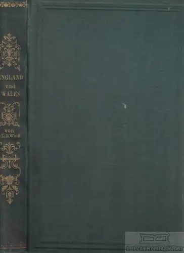Buch: England und Wales, Wolff, O. L. B. 1873, Verlag  Christian C. Kollmann
