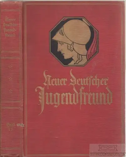 Buch: Neuer Deutscher Jugendfreund. Band 78, Holst, Adolf, gebraucht, gut