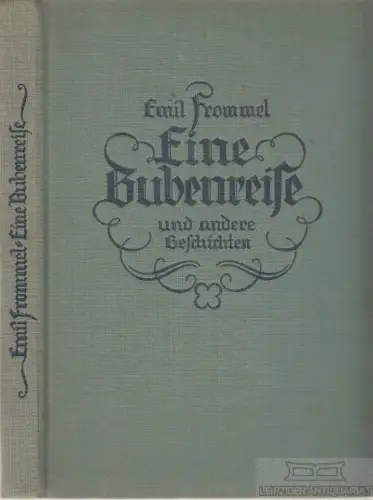 Buch: Eine Bubenreise und andere Erzählungen, Frommel, Emil, gebraucht, gut