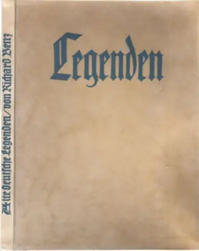 Buch: Alte deutsche Legenden. Benz, Richard, 1910, Eugen Diederichs