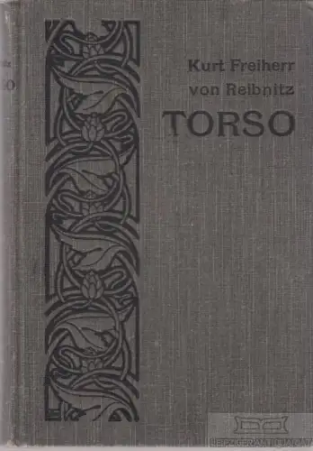 Buch: Torso, Reibnitz, Kurt Freiherr von. 1900, Schuster & Loeffler