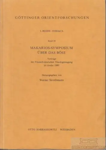 Buch: Makarios-Symposium über das Böse, Strothmann, Werner. 1983, gebraucht, gut