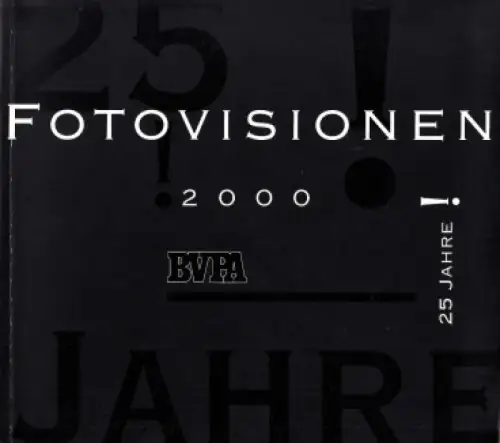 Buch: Fotovisionen 2000, Streubel, Wolfgang. 1995, Ullstein Bilderdienst