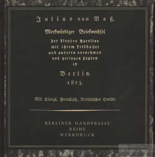 Buch: Merkwürdiger Briefwechsel der blonden Karoline mit ihrem Liebhaber... Voß