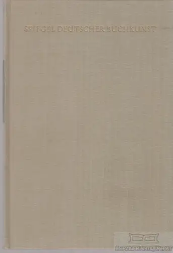 Buch: Spiegel deutscher Buchkunst 1965. Spiegel deutscher Buchkunst, 1966