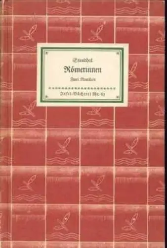 Insel-Bücherei 65, Römerinnen, Stendhal, eigtl. Marie-Henri Beyle. 1951