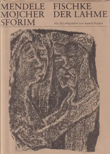 Buch: Fischke der Lahme, Sforim, Mendele Mojcher. 1978, Reclam, gebraucht, gut