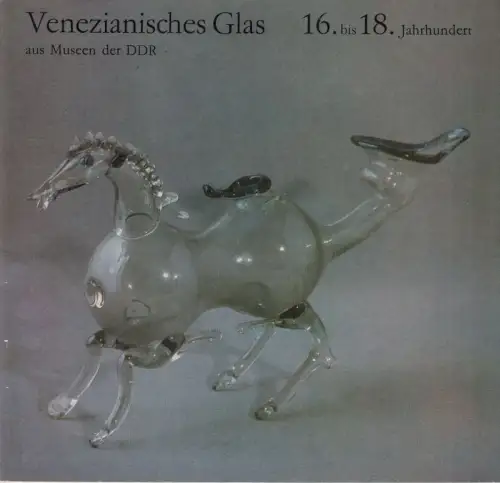 Buch: Venezianisches Glas 16. bis 18. Jahrhundert aus Museen der DDR, Wesenberg