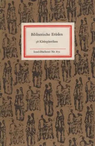 Insel-Bücherei 872, Bildnerische Etüden, Fitzenreiter. 1967, Insel-Verlag