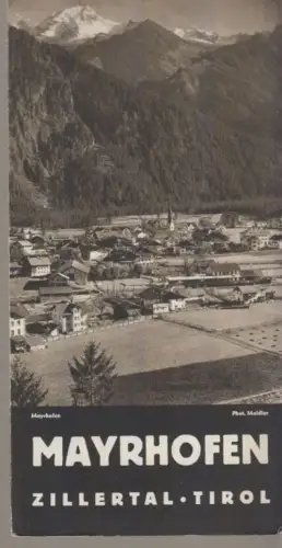 Faltblatt: Mayrhofen - Zillertal - Tirol. Ca. 1930, Kifa, gebraucht, gut