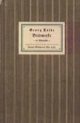 Insel-Bücherei 422, Bildwerke, Kolbe, Georg, Insel Verlag, gebraucht, gut