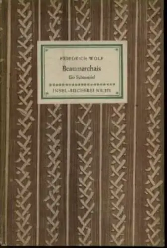 Insel-Bücherei 571, Beaumarchais, Wolf, Friedrich. 1954, Insel-Verlag