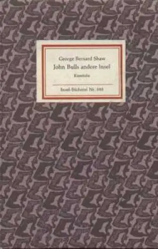 Insel-Bücherei 595, John Bulls andere Insel, Shaw, George Bernard. 1976, Ko 6064