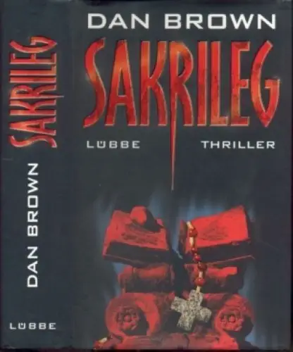 Buch: Sakrileg, Brown, Dan. 2005, Gustav Lübbe Verlag, Thriller, gebraucht 44572