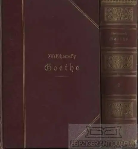 Buch: Goethe, Bielschowsky, Albert. 2 Bände, 1909, gebraucht, gut
