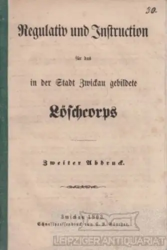 Buch: Regulativ und Instruction für das in der Stadt Zwickau gebildete... Streit