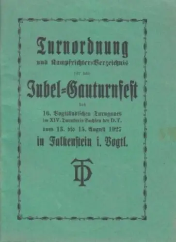 Buch: Turnordnung und Kampfrichter-Verzeichnis für das Jubel... Schneider. 1927