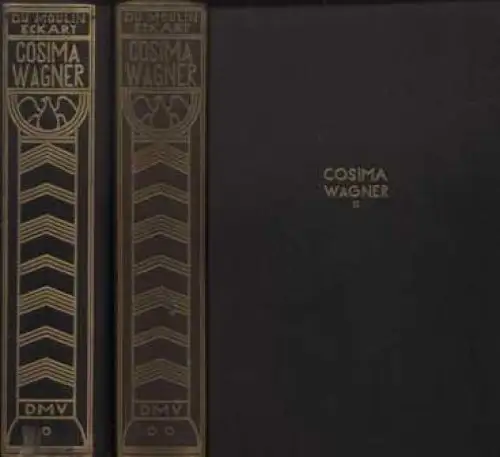 Buch: Cosima Wagner, 2 Bände. Du Moulin Eckart, Richard Graf, 1928, Drei Masken