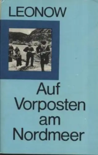 Buch: Auf Vorposten am Nordmeer, Leonow, V. 1981, Militärverlag der DDR
