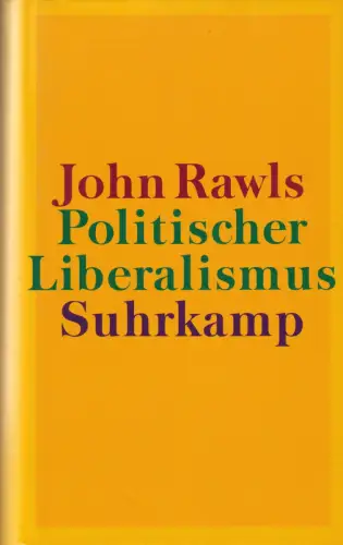 Buch: Politischer Liberalismus, Rawls, John, 1998, Suhrkamp, gebraucht, gut