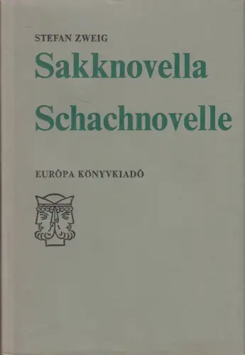 Buch: Schachnovelle / Sakknovella, Stefan Zweig, 1976, Europa Könyvkiado