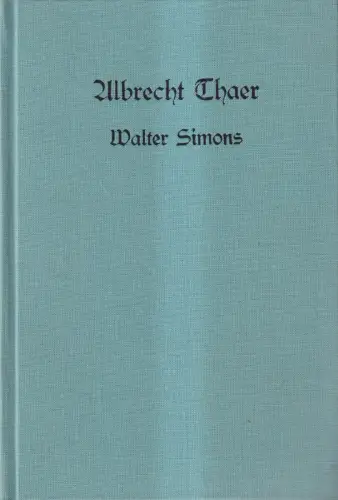 Buch: Albrecht Thaer, Walter Simons, 1929, Paul Parey Verlag, gebraucht, gut