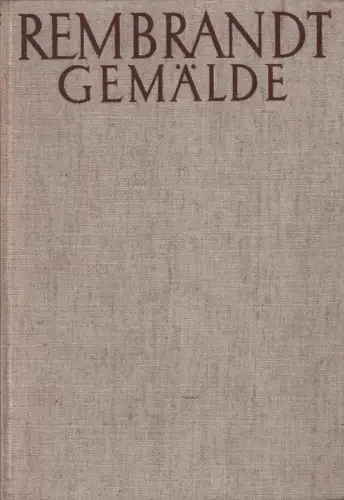 Buch: Rembrandt Gemälde, Bredius, A, Phaidon-Verlag, gebraucht, gut