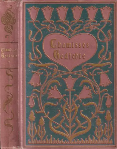 Buch: Chamisso's Gedichte, um 1900, Bibliographische Anstalt, Bilder Karl Storch