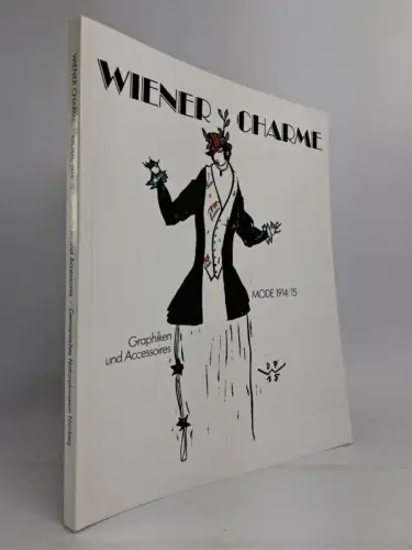 Buch: Wiener Charme. Mode 1914/15. Graphiken und Accessoiries, Rücker, 1984