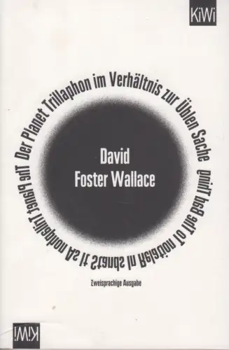 Buch: Der Planet Trillaphon im Verhältnis zur Üblen Sache, Foster Wallace, David