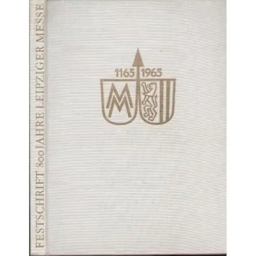 Buch: 800 Jahre Leipziger Messe, Buschmann, R. 1965, E. A. Seemann Verlag