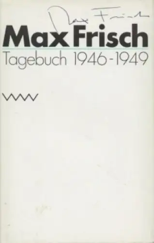 Buch: Tagebuch 1946-1949, Frisch, Max. 1987, Volk und Welt Verlag