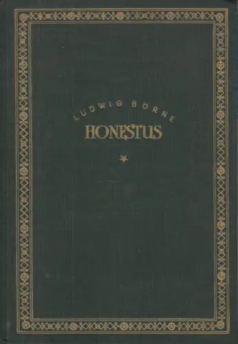 Buch: Honestus, Börne, Ludwig. Eigenbrödler Verlag, gebraucht, gut