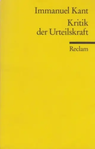 Buch: Kritik der Urteilskraft, Kant, Immanuel, 1991, Reclam Verlag, gebraucht
