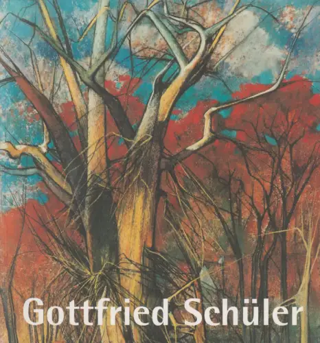 Ausstellungskatalog Gottfried Schüler, Malerei und Grafik 1989-1998, Stadtmuseum