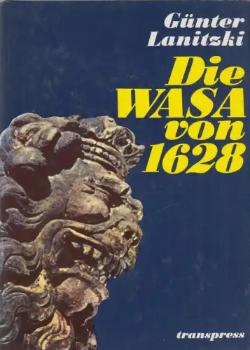 Buch: Die Wasa von 1628, Lanitzki, Günter. 1984, transpress, gebraucht, gut