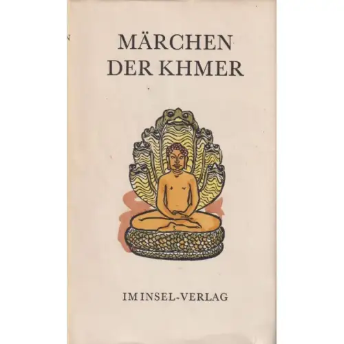 Buch: Märchen der Khmer, Sacher, Ruth. 1982, Insel Verlag, gebraucht, gut