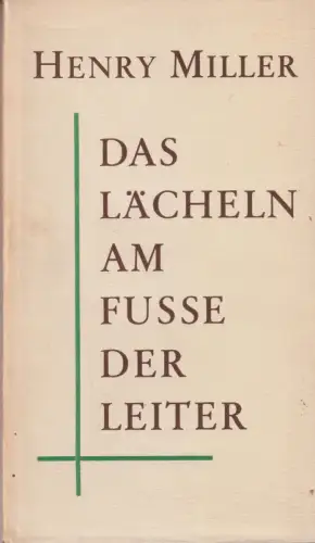Buch: Das Lächeln am Fuße der Leiter, Miller, Henry, 1954, Donau-Verlag