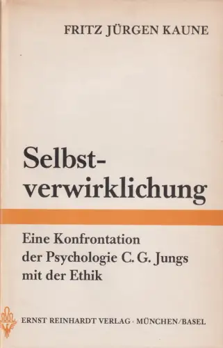 Buch: Selbstverwirklichung, Kaune, Fritz Jürgen, 1967, gebraucht, sehr gut