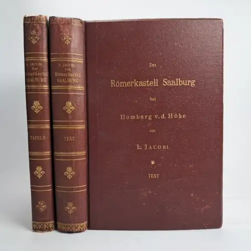 Buch: Das Römerkastell Saalburg, L. Jacobi, 1897, 2 Bände, Text & Tafeln