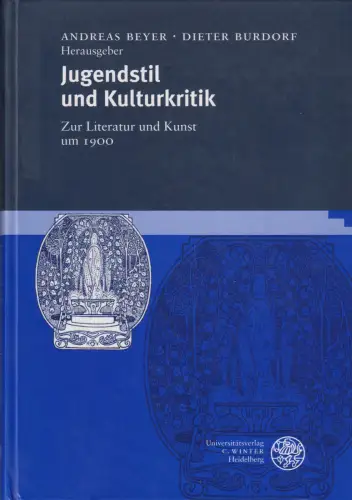 Buch: Jugendstil und Kulturkritik, Beyer, Andreas, 1999, C. Winter, sehr gut