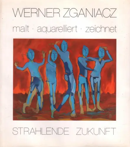 Buch: Strahlende Zukunft, Zganiacz, Werner, 2000, Blankeneser Verlag, Nummer 583