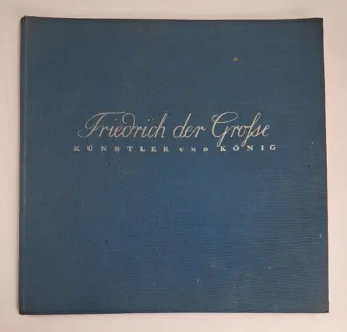Buch + LP: Friedrich der Große, Künstler und König, 1932, Max Hesses Verlag