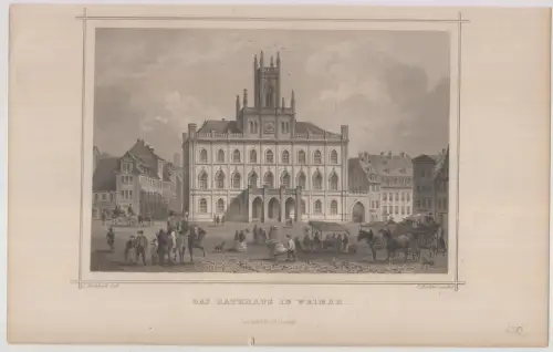 Grafik: Das Rathaus in Weimar, Sachsen, J. Richter, L. Rohbock, um 1850, Lange